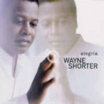 Wayne Shorter: Alegría (2003, Verve)