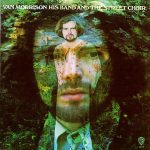 Van Morrison: His Band And The Street Choir (1970, Warner Bros)