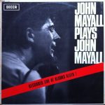 John Mayall Plays John Mayall (1965, Decca Records)