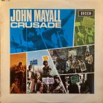 John Mayall's Bluesbreakers: Crusade (1967, Decca Records)