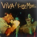 Roxy Music: Viva! Roxy Music (The Live Roxy Music Album) (1976, Island Records)