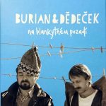 Burian & Dědeček: Na blankytném pozadí (2015, Galén)