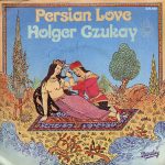 Obal francouzského singlu Holger Czukay: Persian Love (1979, Barclay Records)