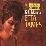 Etta James: Tell Mama (1968, Cadet Records)