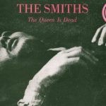 The Smiths: The Queen Is Dead (1986, Rough Trade)