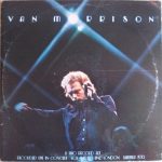 Van Morrison: It's Too Late To Stop Now (1974, Warner Bros.)